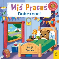 Miś Pracuś. Dobranoc