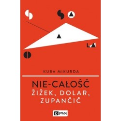 Nie-całość. Žižek, Dolar,...