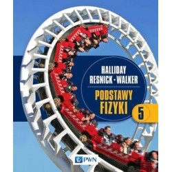 Podstawy fizyki. Tom 5