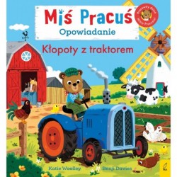 Miś Pracuś. Kłopoty z...