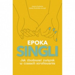 Epoka singli. Jak zbudować...