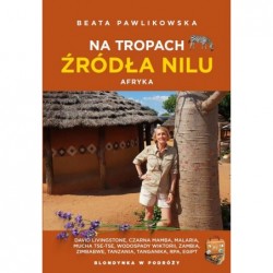 Na tropach źródła Nilu. Afryka