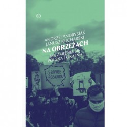 Na obrzeżach. Jak zmienia...