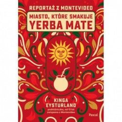 Miasto, które smakuje yerba...