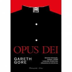 Opus Dei. Brudne pieniądze,...