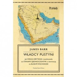 Władcy pustyni. Jak Wielka...