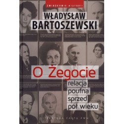 O Żegocie. Relacja poufna...