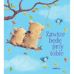 Zawsze będę przy tobie