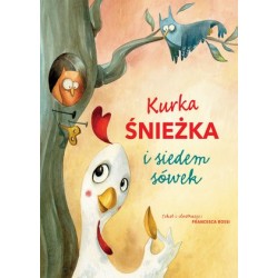 Kurka Śnieżka i siedem sówek