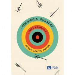 Pochwała porażki. Cztery...