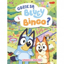 Gdzie są Bluey i Bingo?...