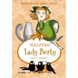 Śledztwo Lady Berty. Kruki...
