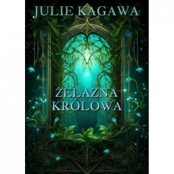 Żelazna królowa. Cykl...