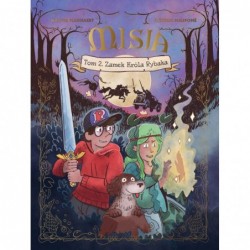 Misja. Tom 2. Zamek Króla...