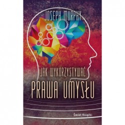 Jak wykorzystywać prawa...