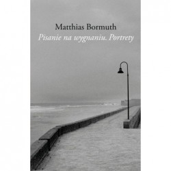 Pisanie na wygnaniu. Portrety