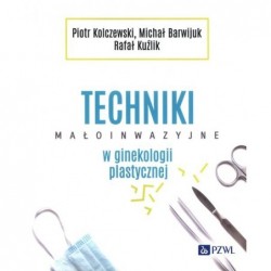 Techniki małoinwazyjne w...