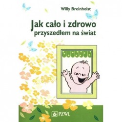 Jak cało i zdrowo...