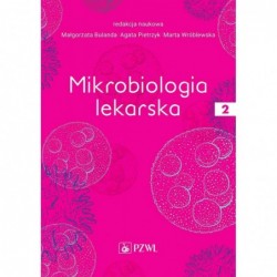 Mikrobiologia lekarska. Tom 2