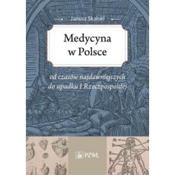 Medycyna w Polsce od czasów...