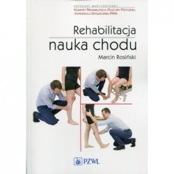 Rehabilitacja. Nauka chodu