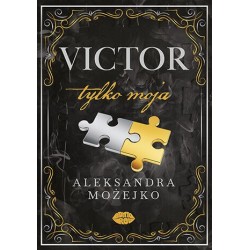 Victor. Tylko moja. Tom 2