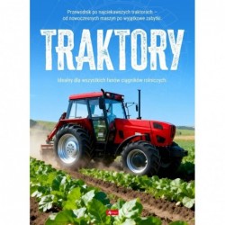 Traktory. Maszyny i pojazdy