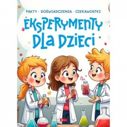 Eksperymenty dla dzieci