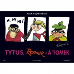 Tytus, Romek i A`,Tomek...