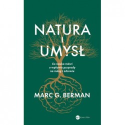 Natura i umysł. Co nauka...