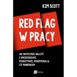Red flag w pracy. Jak...