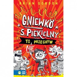 Gniewko S. Piekielny to nie...