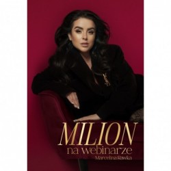 Milion na webinarze. Od 0...