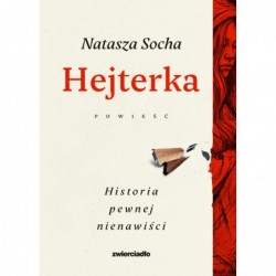 Hejterka. Historia pewnej...