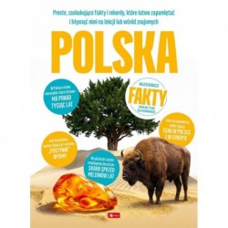 Polska. Najciekawsze fakty....