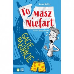 Tomasz Niefart. Gacie na...