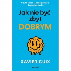 Jak nie być zbyt dobrym