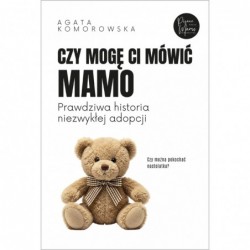 Czy mogę ci mówić mamo