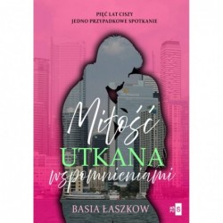 Miłość utkana wspomnieniami