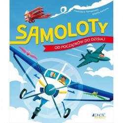 Samoloty – od początków do...