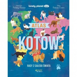 Atlas kotów. Rasy z całego...
