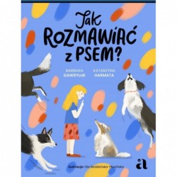 Jak rozmawiać z psem?