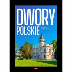 Dwory polskie....