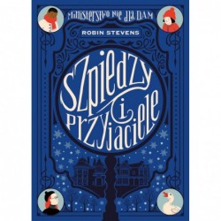 Szpiedzy i przyjaciele....