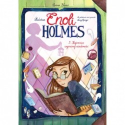 Śledztwa Enoli Holmes. Tom...