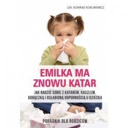 Emilka ma znowu katar....