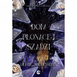 Dom płonącej szadzi. Seria...