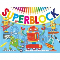 Super Block. Blok 7 Roboty