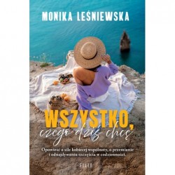 Wszystko, czego dziś chcę