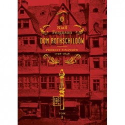 Dom Rothschildów. Prorocy...